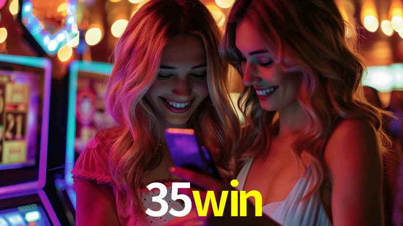 35win: Jogos de Caça-Níqueis-Altas Recompensas, Roleta-Velocidade, Blackjack-Desafios Máximos